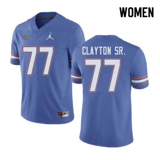 Women's Florida Gators #77 Antonneous Clayton Sr. NCAA Jordan Brand Blue Authentic Stitched College Football Jersey CLC6062DI